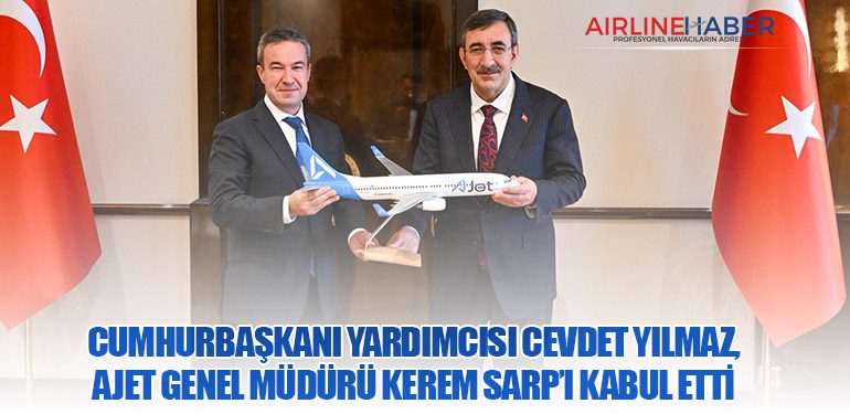 Cumhurbaşkanı-Yardımcısı-Cevdet-Yılmaz,-AJet-Genel-Müdürü-Kerem-Sarp’ı-Kabul-Etti