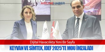 Dijital Havacılıkta Yeni Bir Sayfa: KEYVAN ve SiMTEK, IDEF 2025’te MoU İmzaladı 7 Haberler Boeing Dijital Havacılıkta Yeni Bir Sayfa: KEYVAN ve SiMTEK, IDEF 2025’te MoU İmzaladı