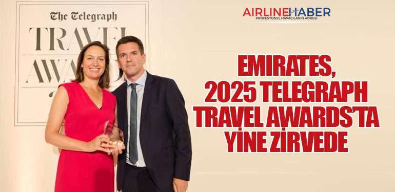 EMIRATES, 2025 TELEGRAPH TRAVEL AWARDS’TA YİNE ZİRVEDE