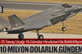 F-35-Savaş-Uçağı-16-Gündür-Hindistan'da-BekletiliyoR110-Milyon-Dolarlık-Gündem