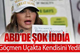 ABD'de Şok İddia: Göçmen Uçakta Kendisini Yedi!