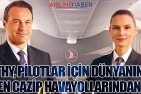 THY, Pilotlar İçin Dünyanın En Cazip Havayollarından