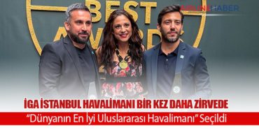 İGA İstanbul Havalimanı Bir Kez Daha Zirvede: “Dünyanın En İyi Uluslararası Havalimanı” Seçildi 7 Haberler Flightright İGA İstanbul Havalimanı Bir Kez Daha Zirvede: “Dünyanın En İyi Uluslararası Havalimanı” Seçildi