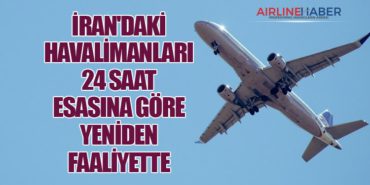 İran'daki Havalimanları 24 Saat Esasına Göre Yeniden Faaliyette 2 Haberler Flightright İran’daki Havalimanları 24 Saat Esasına Göre Yeniden Faaliyette