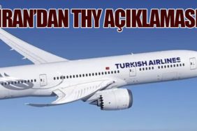 İran’dan THY Açıklaması