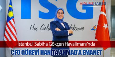 İstanbul Sabiha Gökçen Havalimanı’nda CFO Görevi Hanita Ahmad’a Emanet 6 Haberler Flightright İstanbul Sabiha Gökçen Havalimanı’nda CFO Görevi Hanita Ahmad’a Emanet