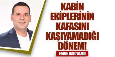 Kabin ekiplerinin kafasını kaşıyamadığı dönem!