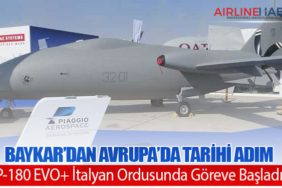 Baykar’dan Avrupa’da Tarihi Adım: P-180 EVO+ İtalyan Ordusunda Göreve Başladı