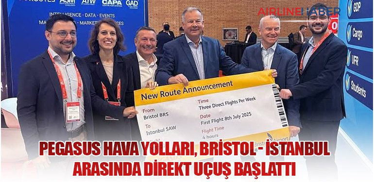Pegasus Hava Yolları, Bristol - İstanbul Arasında Direkt Uçuş Başlattı