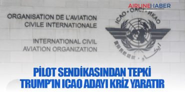 Pilot Sendikasından Tepki: Trump’ın ICAO Adayı Kriz Yaratır 2 Haberler Havalimanı Pilot Sendikasından Tepki: Trump’ın ICAO Adayı Kriz Yaratır