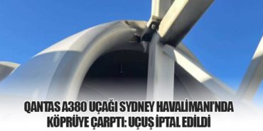 Qantas A380 Uçağı Sydney Havalimanı’nda Köprüye Çarptı: Uçuş İptal Edildi 7 Haberler ASELSAN Qantas A380 Uçağı Sydney Havalimanı’nda Köprüye Çarptı: Uçuş İptal Edildi