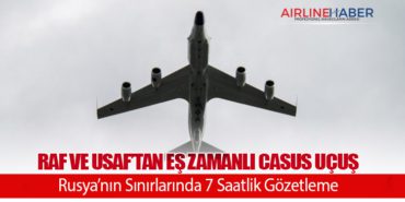 RAF ve USAF’tan Eş Zamanlı Casus Uçuş: Rusya’nın Sınırlarında 7 Saatlik Gözetleme 6 Haberler Uçak RAF ve USAF’tan Eş Zamanlı Casus Uçuş: Rusya’nın Sınırlarında 7 Saatlik Gözetleme