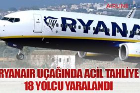 Ryanair Uçağında Acil Tahliye: 18 Yolcu Yaralandı