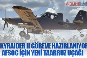 Skyraider II Göreve Hazırlanıyor: AFSOC İçin Yeni Taarruz Uçağı