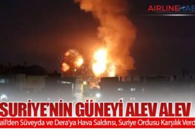 Suriye’nin Güneyi Alev Alev: İsrail’den Süveyda ve Dera’ya Hava Saldırısı, Suriye Ordusu Karşılık Verdi