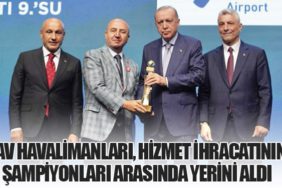 TAV Havalimanları, Hizmet İhracatının Şampiyonları Arasında Yerini Aldı