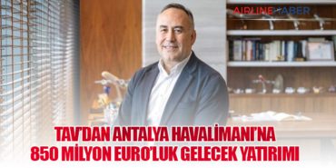 TAV’dan Antalya Havalimanı’na 850 Milyon Euro’luk Gelecek Yatırımı 8 Haberler Mexico City Havalimanı TAV’dan Antalya Havalimanı’na 850 Milyon Euro’luk Gelecek Yatırımı