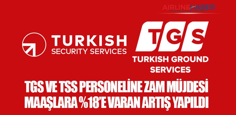 TGS ve TSS Personeline Zam Müjdesi: Maaşlara %18’e Varan Artış Yapıldı