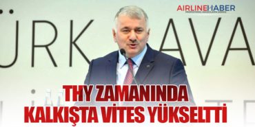 THY Zamanında Kalkışta Vites Yükseltti 1 Haberler THY THY Zamanında Kalkışta Vites Yükseltti