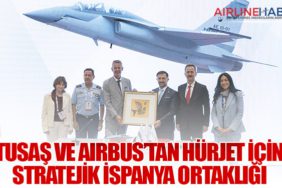 TUSAŞ ve Airbus’tan HÜRJET İçin Stratejik İspanya Ortaklığı