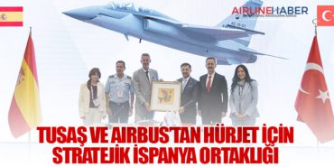 TUSAŞ ve Airbus’tan HÜRJET İçin Stratejik İspanya Ortaklığı 3 Haberler THY TUSAŞ ve Airbus’tan HÜRJET İçin Stratejik İspanya Ortaklığı