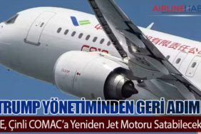 Trump Yönetiminden Geri Adım: GE, Çinli COMAC’a Yeniden Jet Motoru Satabilecek