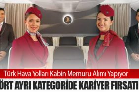 Türk Hava Yolları Kabin Memuru Alımı Yapıyor: Dört Ayrı Kategoride Kariyer Fırsatı