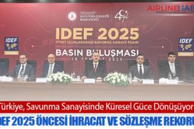 Türkiye, Savunma Sanayisinde Küresel Güce Dönüşüyor: IDEF 2025 Öncesi İhracat ve Sözleşme Rekoru