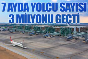 7 ayda yolcu sayısı 3 milyonu geçti