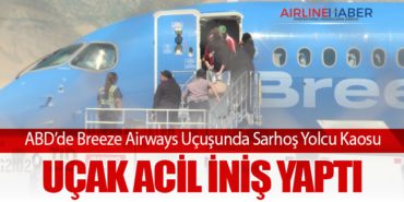 ABD’de Breeze Airways Uçuşunda Sarhoş Yolcu Kaosu: Uçak Acil İniş Yaptı 6 Haberler TOMTAŞ ABD’de Breeze Airways Uçuşunda Sarhoş Yolcu Kaosu: Uçak Acil İniş Yaptı