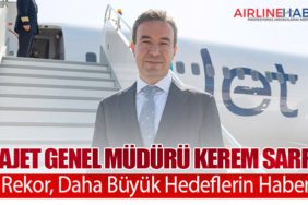AJet Genel Müdürü Kerem Sarp: Bu Rekor, Daha Büyük Hedeflerin Habercisi