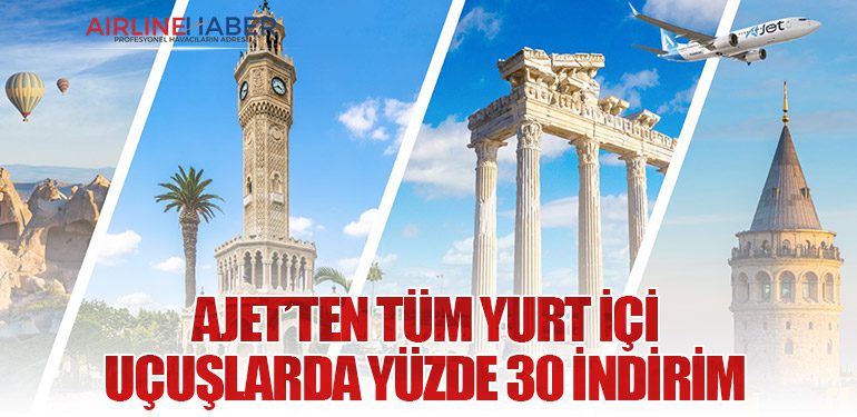 AJet’ten Tüm Yurt İçi Uçuşlarda Yüzde 30 İndirim