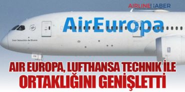 Air Europa, Lufthansa Technik ile Ortaklığını Genişletti