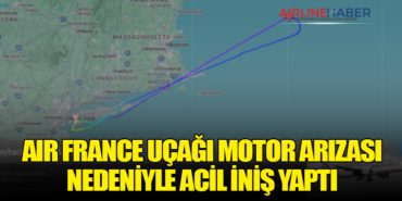 Air France Uçağı Motor Arızası Nedeniyle Acil İniş Yaptı 12 Haberler ŞİMŞEK Air France Uçağı Motor Arızası Nedeniyle Acil İniş Yaptı