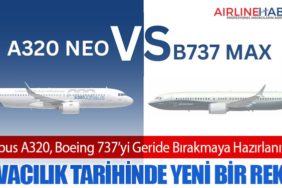 Airbus A320, Boeing 737’yi Geride Bırakmaya Hazırlanıyor: Havacılık Tarihinde Yeni Bir Rekor