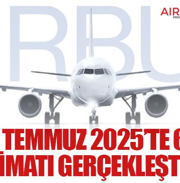 Airbus, Temmuz 2025’te 67 Uçak Teslimatı Gerçekleştirdi
