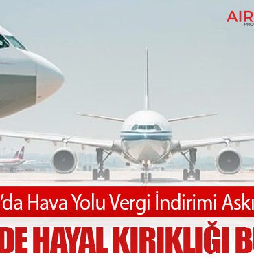 Almanya’da Hava Yolu Vergi İndirimi Askıya Alındı: Sektörde Hayal Kırıklığı Büyüyor