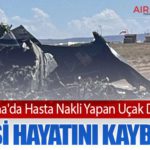 Arizona'da Hasta Nakli Yapan Uçak Düştü: 4 Kişi Hayatını Kaybetti