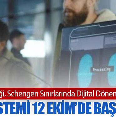 Avrupa Birliği, Schengen Sınırlarında Dijital Döneme Geçiyor: EES Sistemi 12 Ekim’de Başlıyor