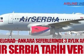 Belgrad–Ankara Seferlerinde 3 Aylık Ara: Air Serbia Tarih Verdi