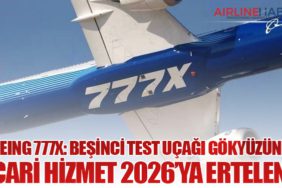 Boeing 777X: Beşinci Test Uçağı Gökyüzünde, Ticari Hizmet 2026’ya Ertelendi