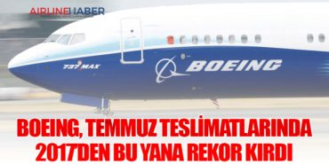 Boeing, Temmuz Teslimatlarında 2017’den Bu Yana Rekor Kırdı 1 Haberler Boeing Boeing, Temmuz Teslimatlarında 2017’den Bu Yana Rekor Kırdı