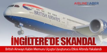 İngiltere’de Skandal: British Airways Kabin Memuru Uçuşta Uyuşturucu Etkisi Altında Yakalandı 2 Haberler ŞİMŞEK İngiltere’de Skandal: British Airways Kabin Memuru Uçuşta Uyuşturucu Etkisi Altında Yakalandı