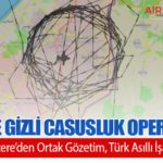 Gazze’de Gizli Casusluk Operasyonu: ABD ve İngiltere’den Ortak Gözetim, Türk Asıllı İşadamı Detayı