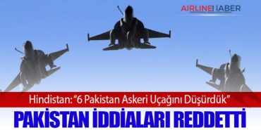 Hindistan: “6 Pakistan Askeri Uçağını Düşürdük” Pakistan İddiaları Reddetti