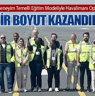 İGA Akademi, Deneyim Temelli Eğitim Modeliyle Havalimanı Operasyonlarına Yeni Bir Boyut Kazandırıyor 4 Haberler İGA Akademi, Deneyim Temelli Eğitim Modeliyle Havalimanı Operasyonlarına Yeni Bir Boyut Kazandırıyor