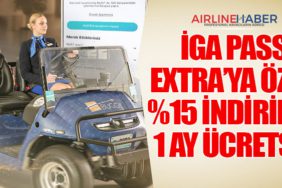 İGA Pass Extra’ya Özel: %15 İndirim + 1 Ay Ücretsiz