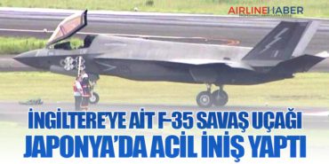 İngiltere’ye Ait F-35 Savaş Uçağı Japonya’da Acil İniş Yaptı