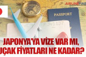 Japonya’ya Vize Var mı, Uçak Fiyatları Ne Kadar? İşte Detaylar