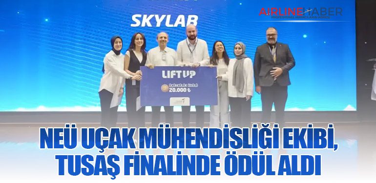 NEÜ Uçak Mühendisliği Ekibi, TUSAŞ Finalinde Ödül Aldı